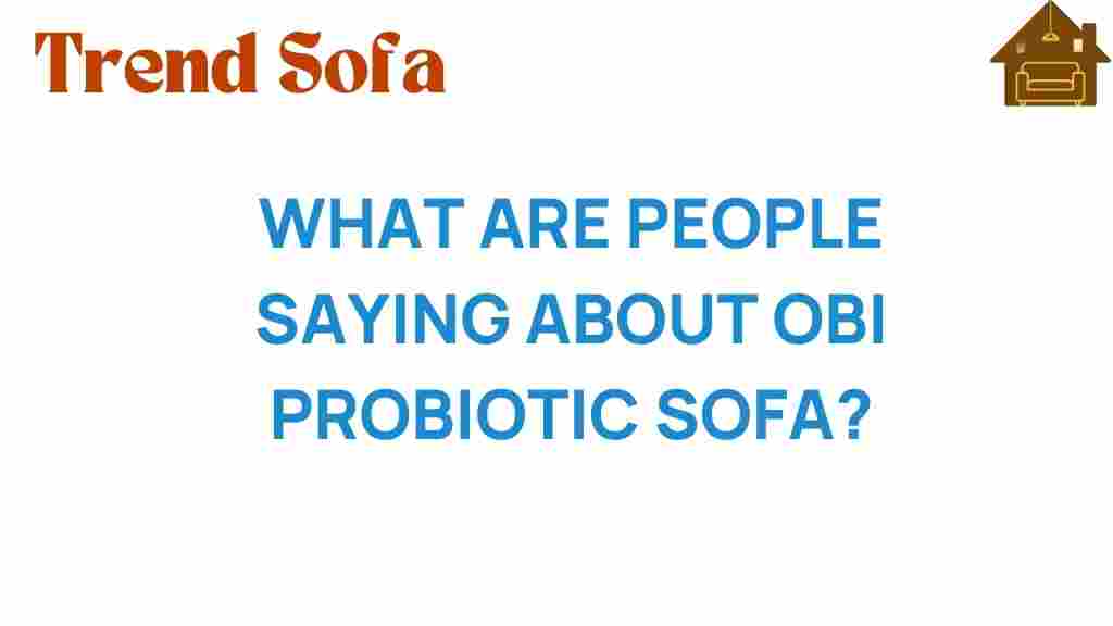 what-people-say-about-obi-probiotic-sofa