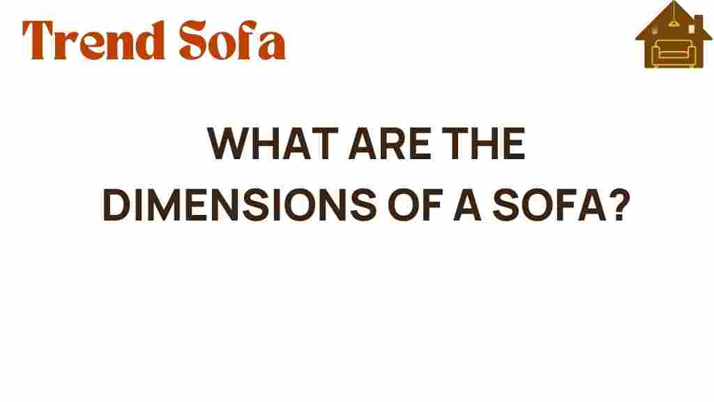 sofa-dimensions-what-you-need-to-know