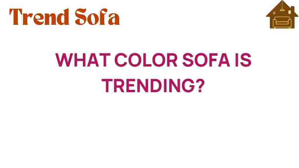 what-color-sofa-is-trending