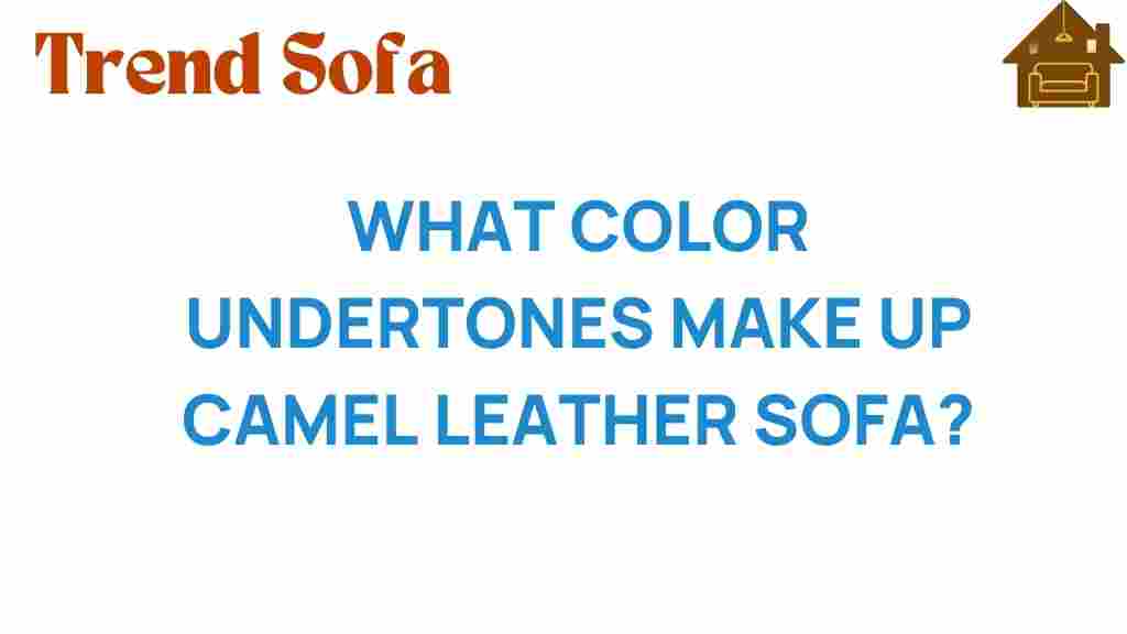 camel-leather-sofa-color-undertones