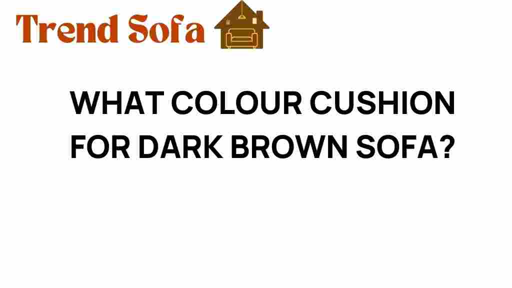 choosing-cushion-color-dark-brown-sofa