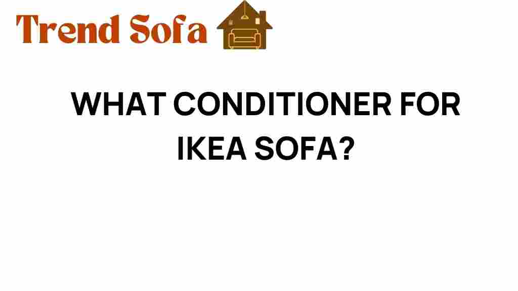 conditioner-for-ikea-sofa