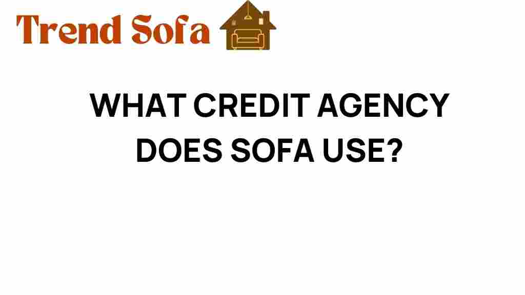 what-credit-agency-does-sofa-use