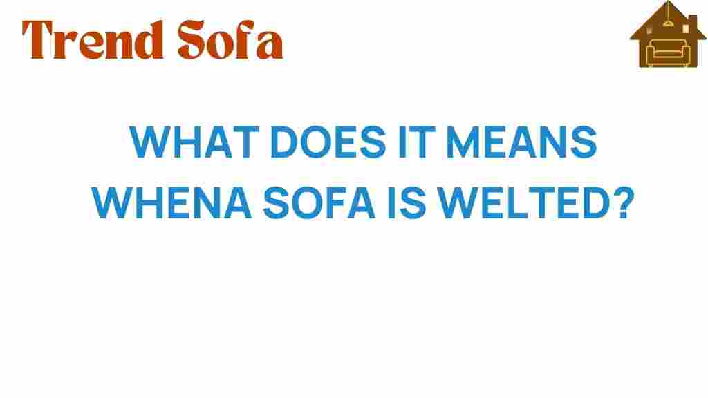welted-sofa-meaning