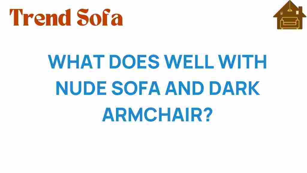 nude-sofa-dark-armchair-pairings