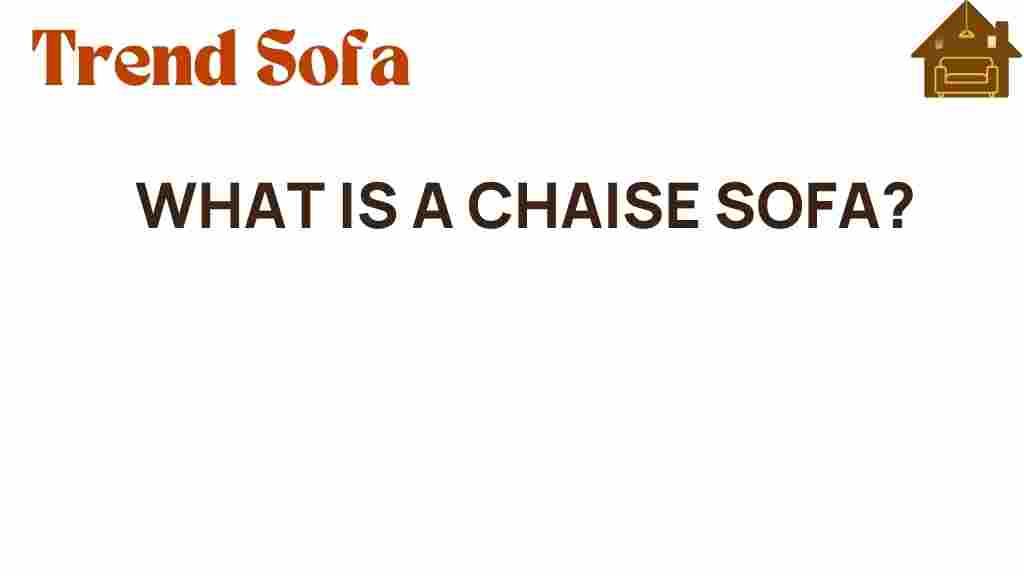 what-is-a-chaise-sofa
