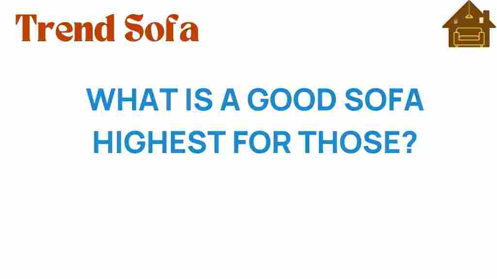 good-sofa-height-for-those