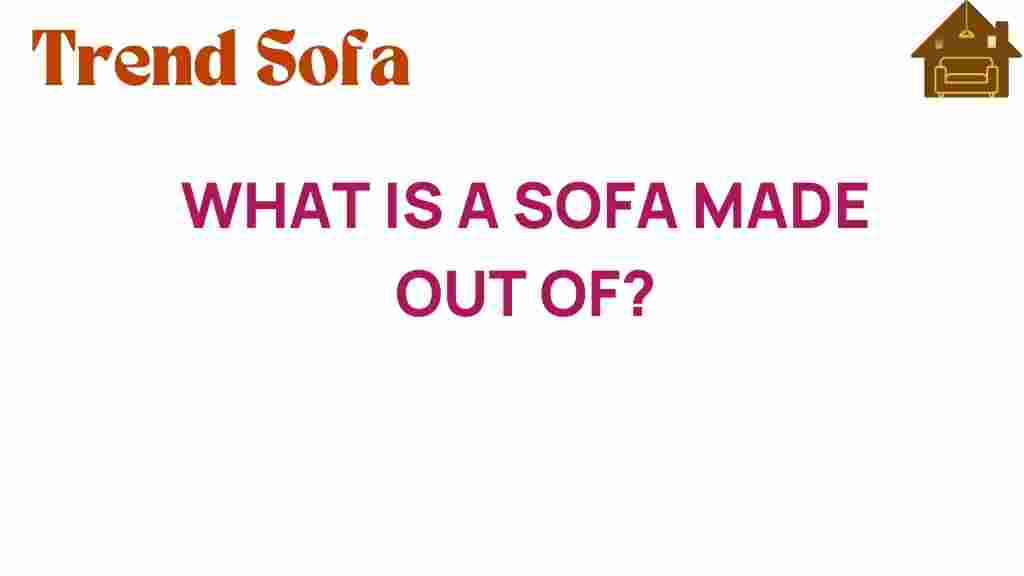 what-a-sofa-is-made-out-of