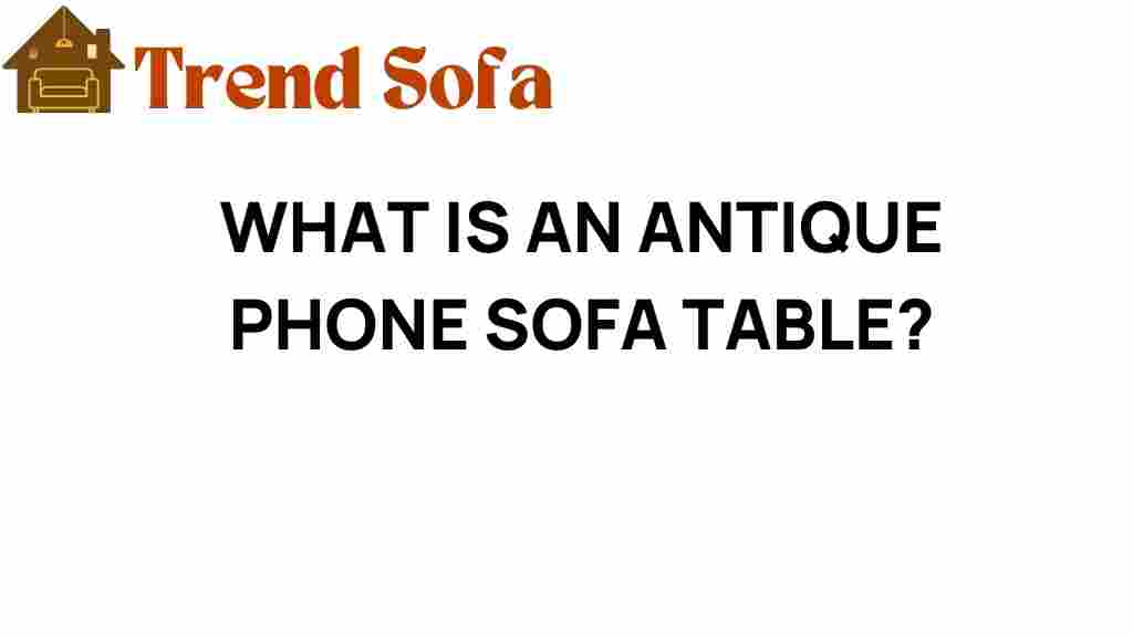 antique-phone-sofa-table