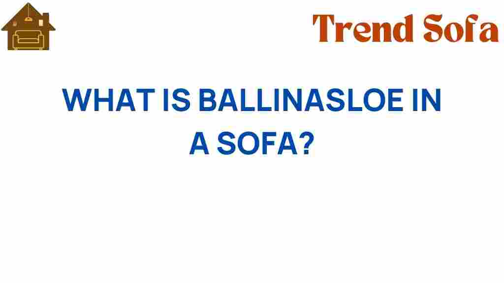 what-is-ballinasloe-in-a-sofa