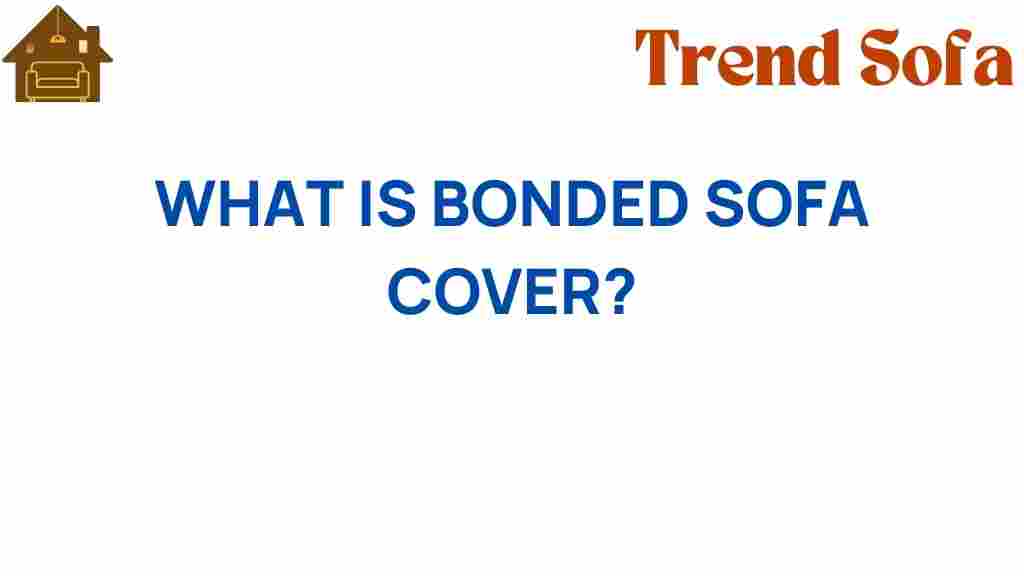 bonded-sofa-cover