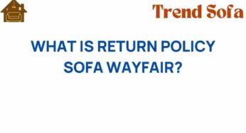 Unveiling the Secrets of the Return Policy at Wayfair for Sofas