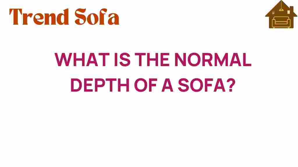 what-is-the-normal-depth-of-a-sofa