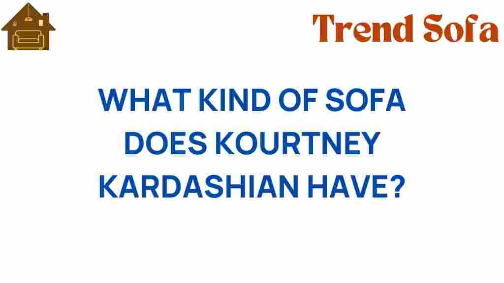 kourtney-kardashian-sofa-style-secrets
