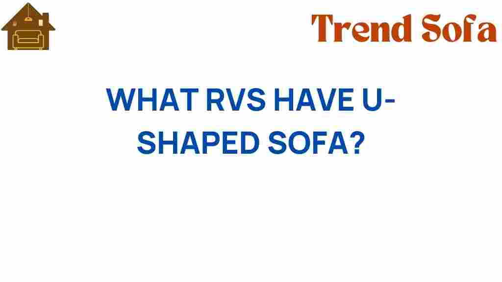 RVs-with-u-shaped-sofa