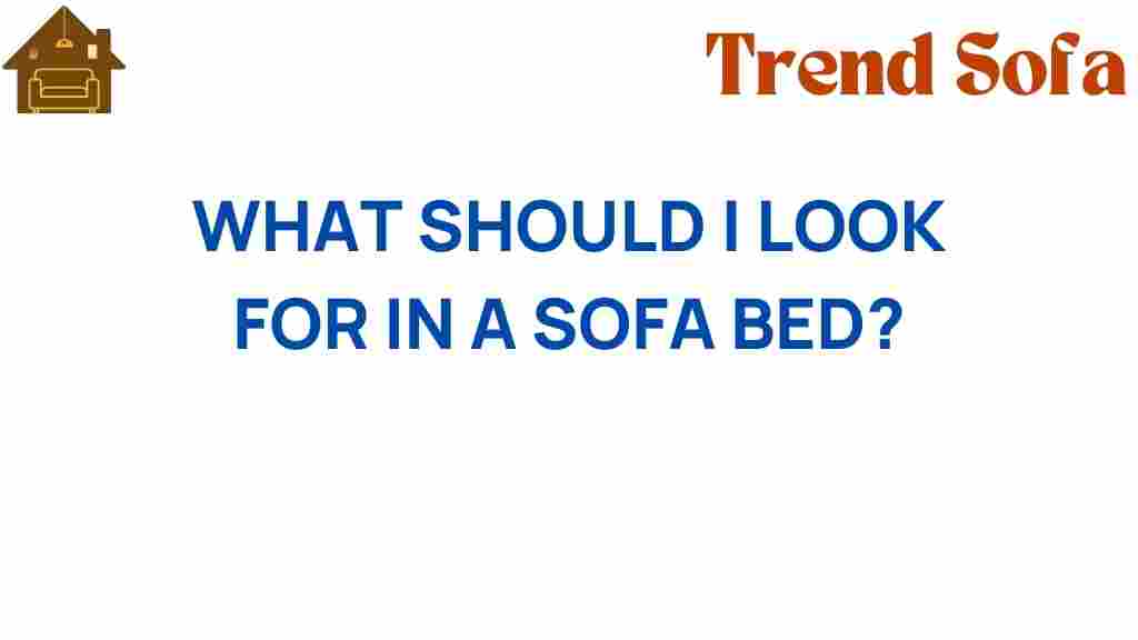 what-should-i-look-for-in-a-sofa-bed