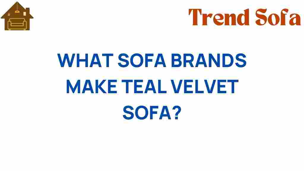 discover-teal-velvet-sofa-brands