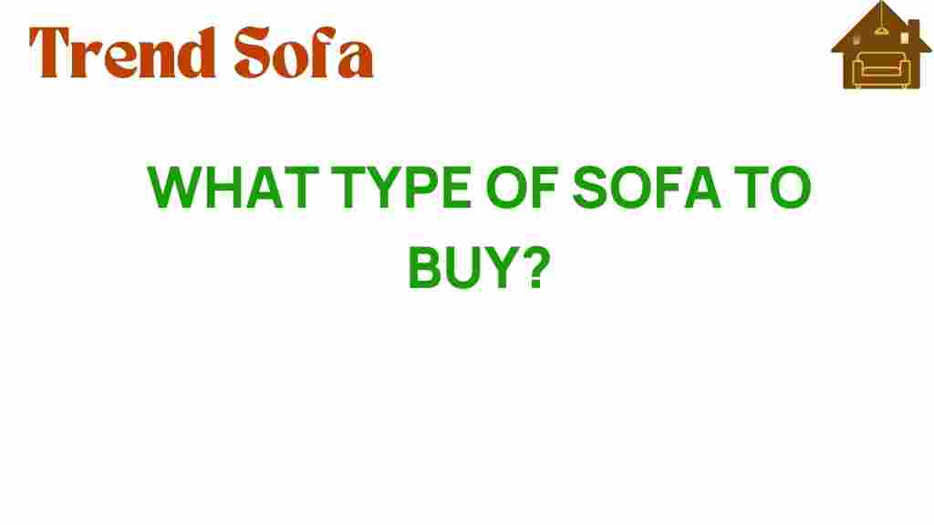 what-type-of-sofa-to-buy