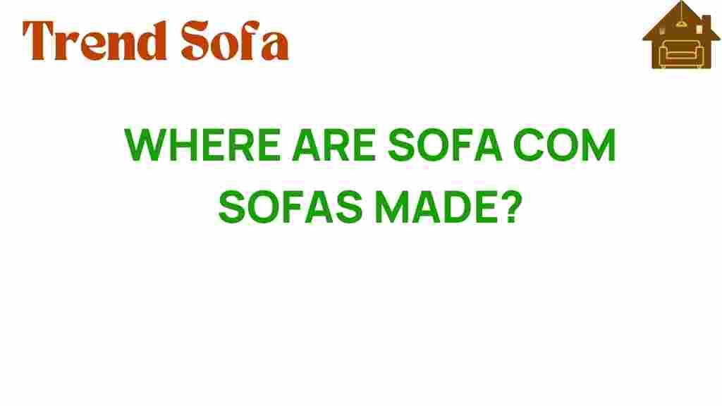 where-sofa-com-sofas-are-made