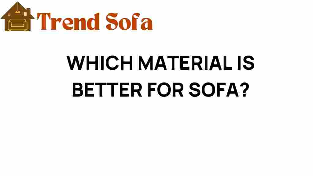 which-material-is-better-for-sofa