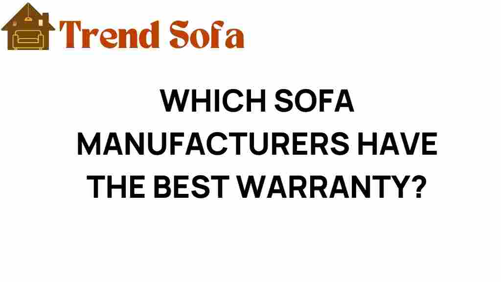 which-sofa-manufacturers-best-warranty