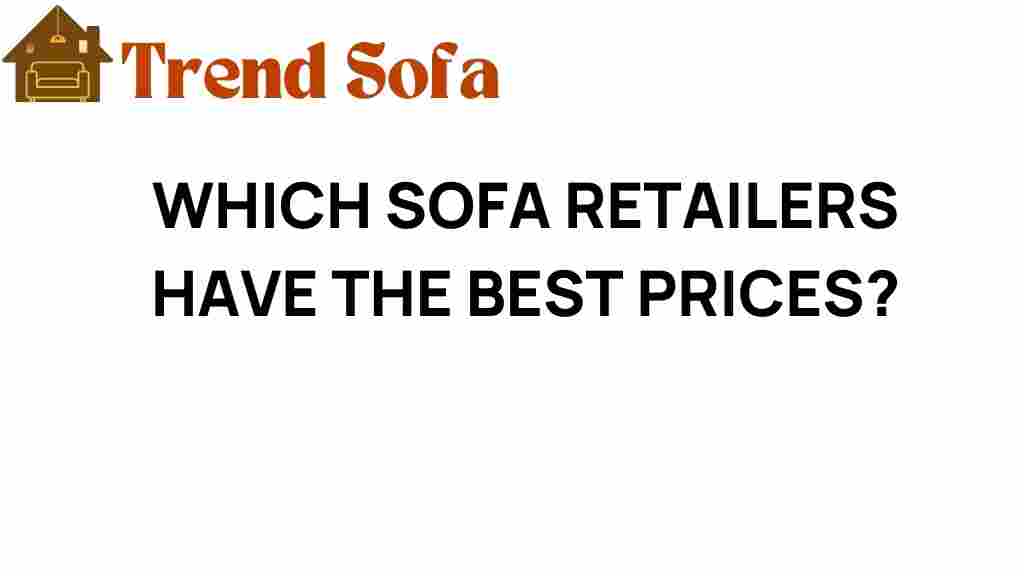 which-sofa-retailers-best-prices