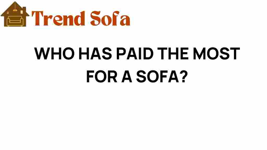 who-has-paid-the-most-for-a-sofa