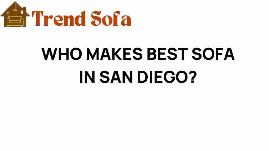 who-makes-best-sofa-san-diego