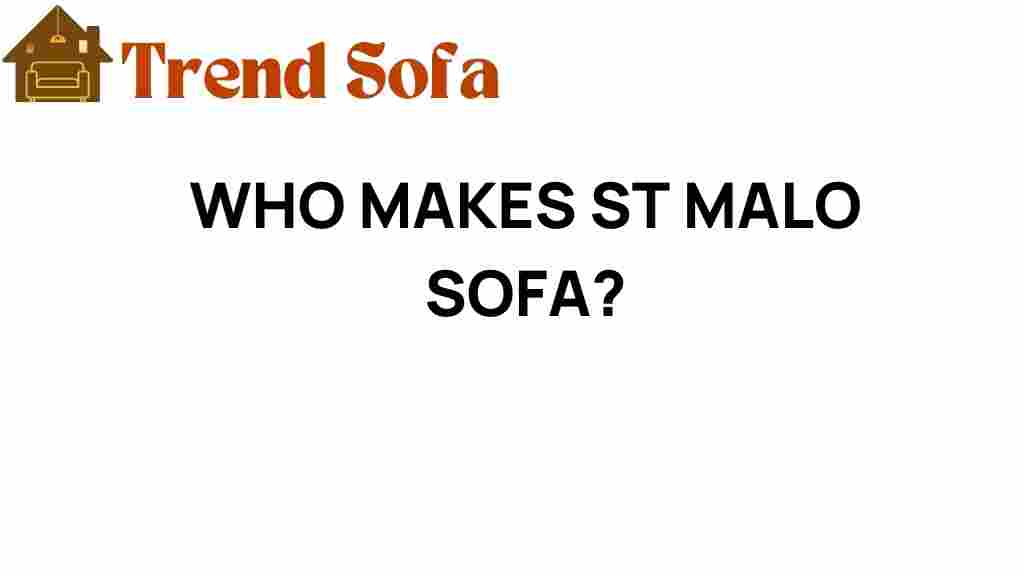 who-makes-st-malo-sofa