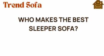 Who Makes the Best Sleeper Sofa? Uncovering the Top Contenders