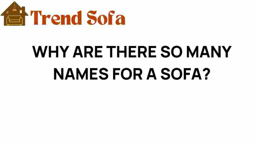 why-are-there-so-many-names-for-a-sofa
