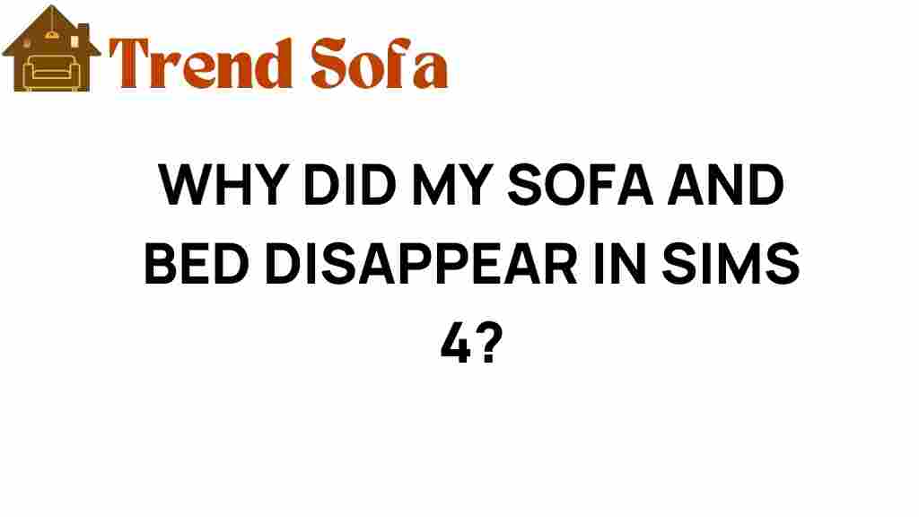 why-did-my-sofa-and-bed-disappear-in-sims-4