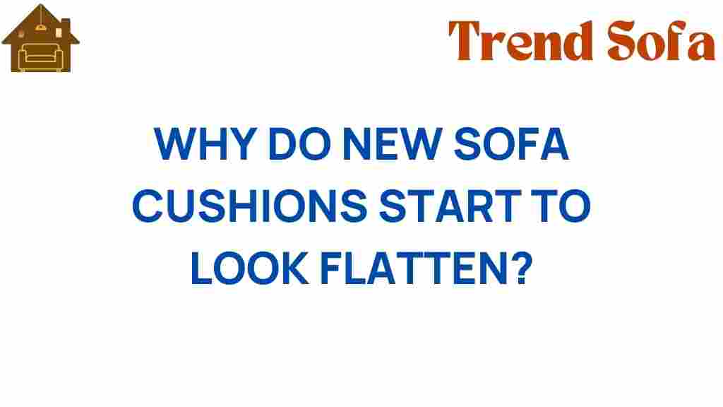 why-do-new-sofa-cushions-flatten