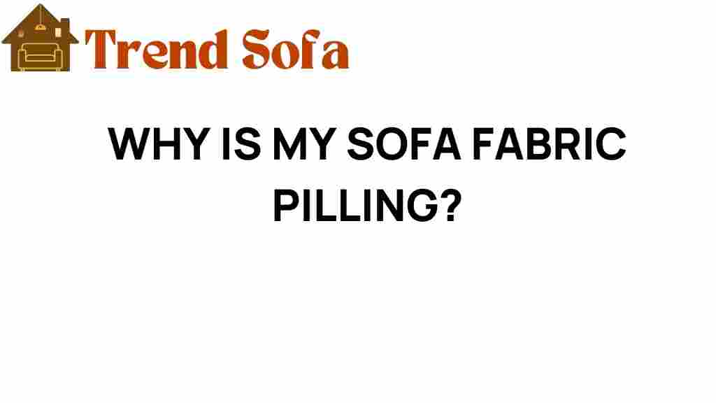 why-is-my-sofa-fabric-pilling
