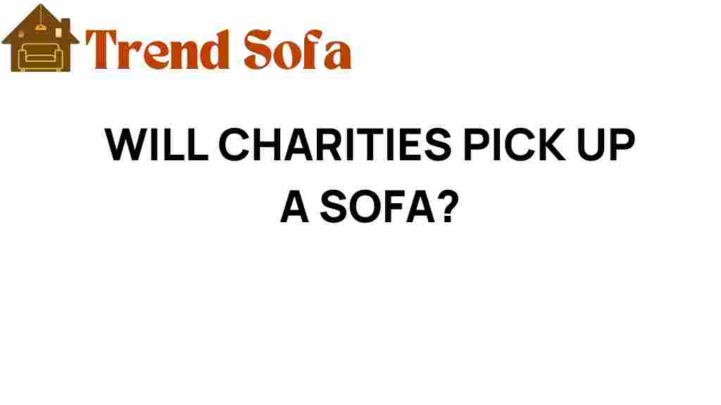 will-charities-pick-up-a-sofa