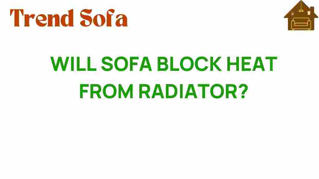 can-sofa-block-heat-from-radiator